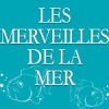 Logo de Les merveilles de la mer Logo de Les merveilles de la mer